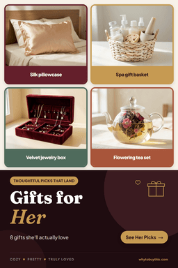 Pinterest pin titled "Gifts for Her" with four photos: silk pillowcase, spa gift basket, velvet jewelry box and flowering tea set.