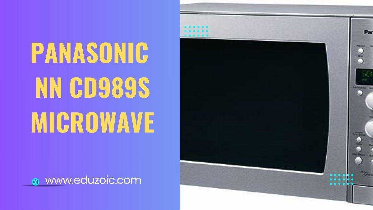 Panasonic NN CD989s Microwave Review
