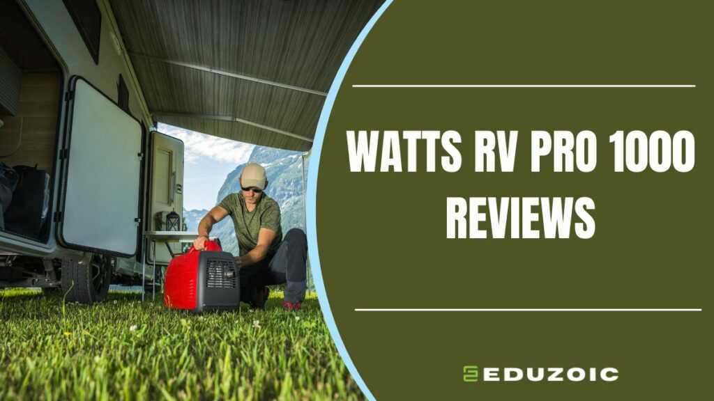 Watts RV Pro 1000 Review