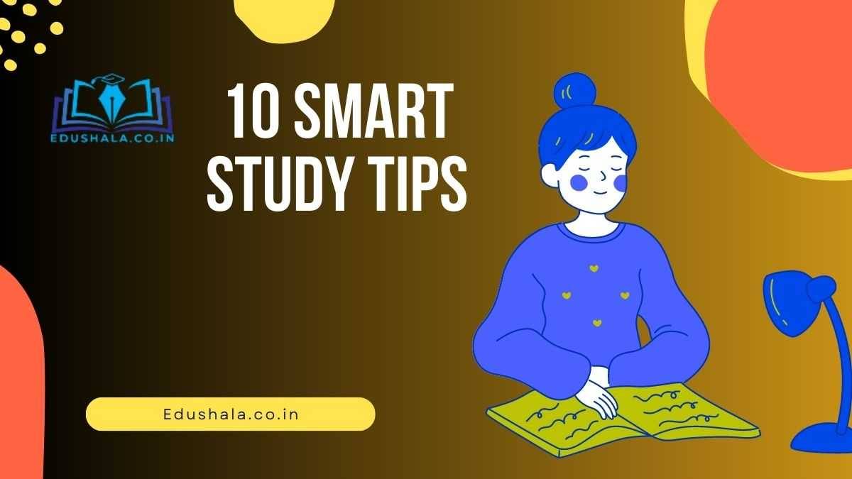 10 Smart Study Tips for for Optimal Learning and Success