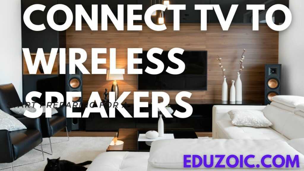TV to wireless speakers