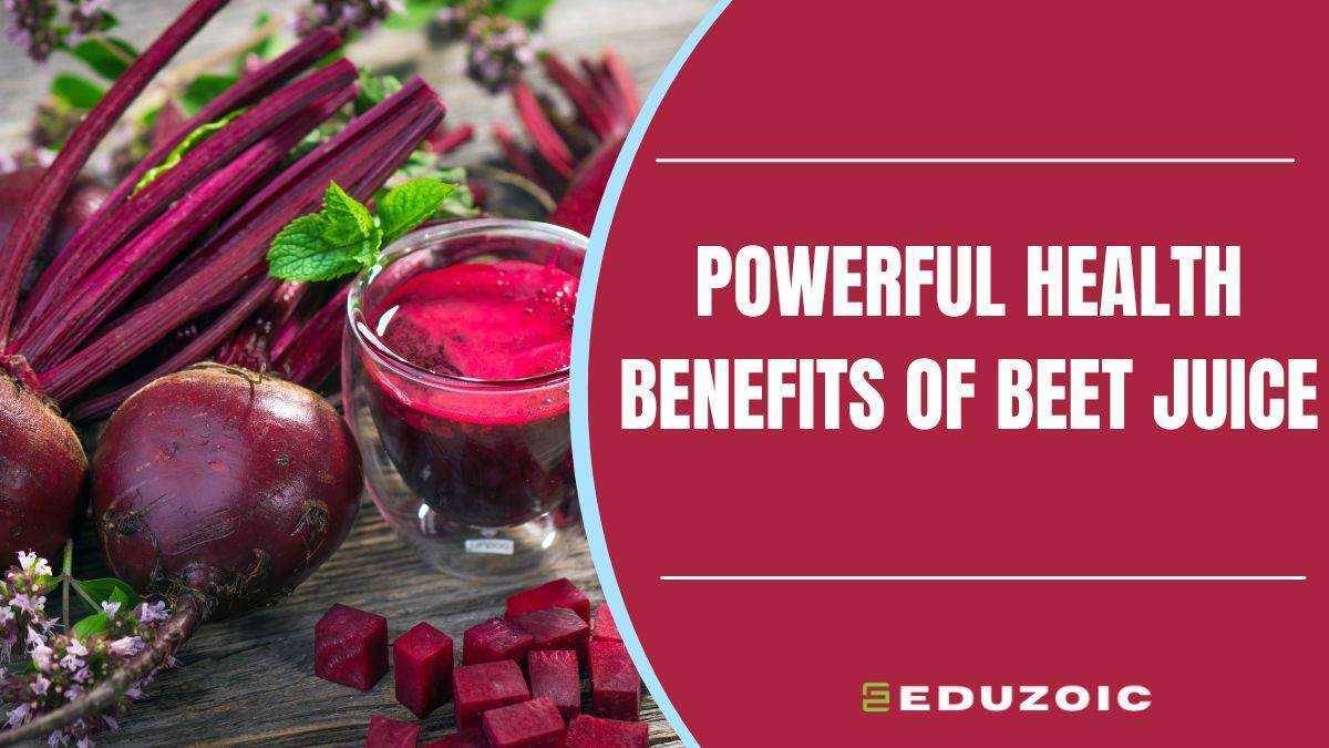 7 Powerful Health Benefits of Beet Juice