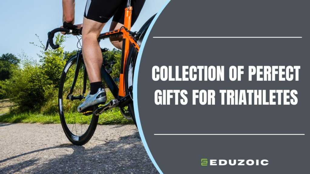 Perfect Gifts for Triathletes