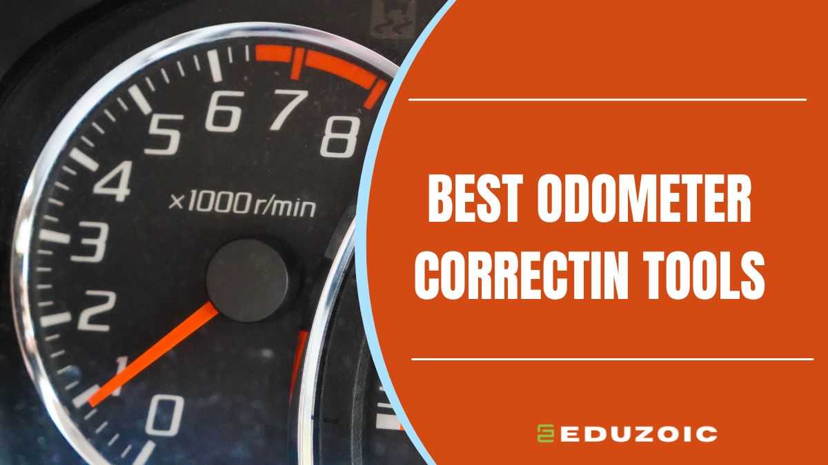 5 Best Odometer Correction Tools