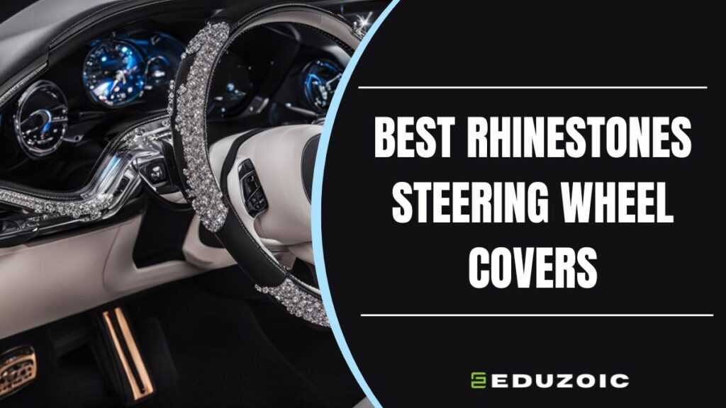 best rhinestones steering wheel covers