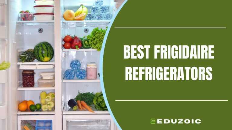 Best frigidaire refrigerators